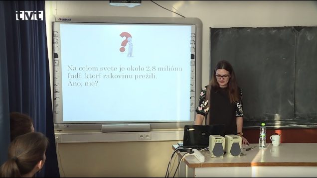 Na Gymnáziu Jozefa Cígera Hronského vo Vrútkach sa konali vedecké onkologické dielne