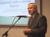 Rozvoju cestovného ruchu v Martine a Turci bola venovaná odborná konferencia