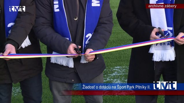 Žiadosť o dotáciu – Šport Park Pltníky II., opravy škôl za 377 tis. eur, SSE otvorila zákaz. centrá