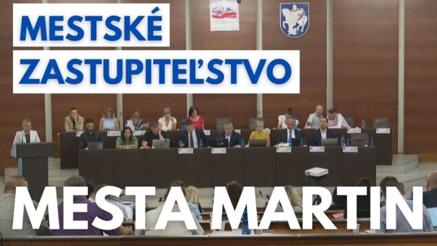 Mestské zastupiteľstvo mesta Martin dňa 24.10.2024