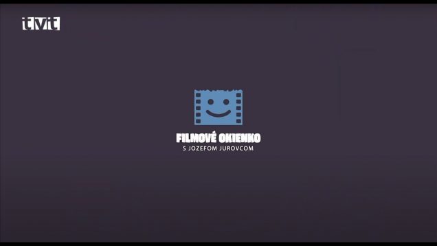 Filmové okienko – 10. časť