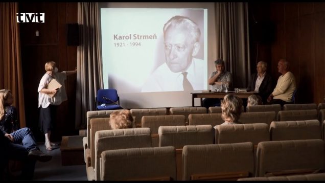 Literárne múzeum v Martine si pripomenulo osobnosť a diela Karola Strmeňa